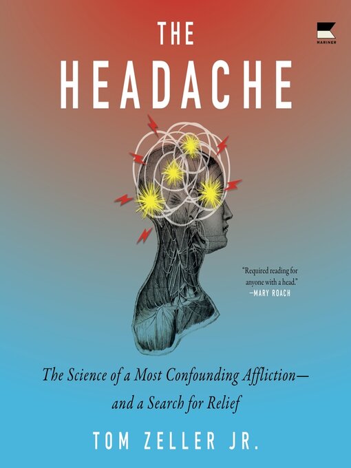Title details for The Headache by Tom Zeller Jr. - Wait list